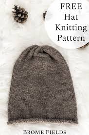 For more experienced knitters, you'll also find designs and techniques that will grow and expand your knowledge. Free Slouchy Hat Knitting Pattern I Am Worthy Brome Fields