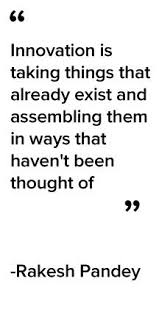 One Of The Better Definitions Of Innovation I Ve Seen Not To Be Confused With Invention Innovation Quotes Quote Posters Technology Quotes