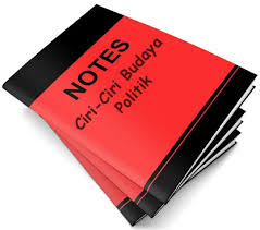 Kita harus paham dan tahu mengenai budaya politik di. 6 Ciri Ciri Budaya Politik Lengkap Materi Pelajar