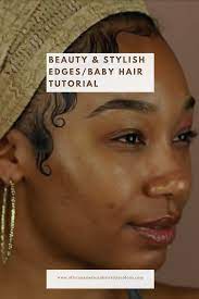 Slay Those Edges With This Natural Baby Hair Tutorial African American Hairstyle Videos Aahv Hair Tutorial Baby Hair Tutorial Baby Hairstyles