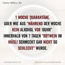 Schwarzer Kaffee In 2020 Lustige Zitate Und Spruche Spruch Alkohol Zitate Lustig