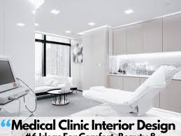 It lets physicians offload unnecessary work to other team members. 6 Medical Clinic Interior Design Ideas For Comfort Beauty