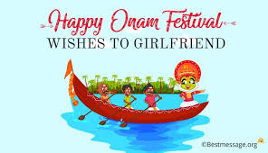 Cards, greetings, pictures and gifs. Happy Onam Messages Quotes And Onam Wishes To Girlfriend
