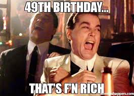49th Birthday Meme Memeshappen