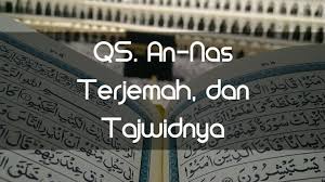 Tafsir ringkas kementrian agama ri. 21 Hukum Tajwid Yang Terkandung Dalam Surah An Nas