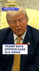 Trump says Epstein case is a ‘hoax’