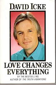 David icke has 55 books on goodreads with 27314 ratings. 9781855382473 Love Changes Everything Abebooks Icke David 1855382474