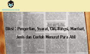 Makna kata ialah makna yang akan terlihat maknanya ketika terdapat pada suatu kalimat. Diksi Pengertian Contoh Syarat Ciri Fungsi Jenis