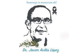 Homenaje in memoriam del Dr. Javier Avilés López