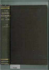 The Gospel According to St. Luke: Creed, John Martin.: Amazon.com: Books