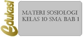 Materi Sosiologi Kelas 10 Sma Bab 1 Sosiologi Motivasi Belajar
