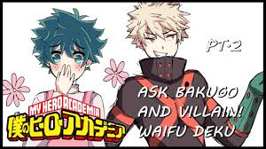 Ask Bakugo And Villain Waifu Deku Pt 2 My Hero Academia Comic Dub Youtube Read novel au villain deku written by mercyleague, rating: