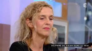 Mon avis sur le livre. Delphine De Vigan Dans Le Vrai C A Vous 04 09 2015 Youtube