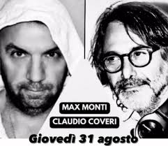 Giovedì 31 agosto, Palazzo del Turismo: Max Cavallari (Fichi d'India), il  duo Coveri-Monti e Alex Testi fanno spettacolo (ore 21,00)