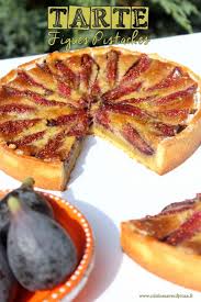 Tarte Aux Figues Fraiches Avec Creme A La Pate De Pistache Recette Tarte Aux Figues Fraiches Tarte Aux Figues Recette Avec Figues