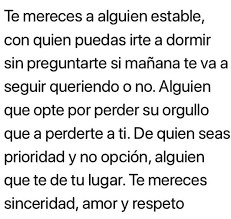 Te Mereces Sinceridad Amor Y Respeto Palabras Verdaderas Frases Deprimentes Tumblr Alguien Como Tu