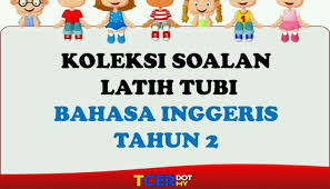 Layanan gratis google secara instan menerjemahkan kata, frasa, dan halaman web antara bahasa inggris dan lebih dari 100 bahasa lainnya. Koleksi Soalan Latih Tubi Bahasa Inggeris Tahun 2 Tcer My