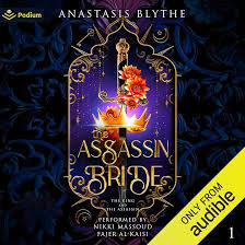 The Assassin Bride: The King and the Assassin, Book 1