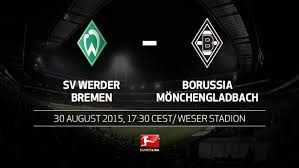 Der sv werder bremen spielt am 34. Bundesliga Blmd3 Bremen And Gladbach Hoping To Make It Third Time Lucky
