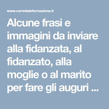 Alcune Frasi E Immagini Da Inviare Alla Fidanzata Al Fidanzato Alla Moglie O Al Marito Per Fare Buon Compleanno Marito Buon Compleanno Buon Compleanno Amore