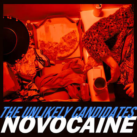Novocaine - song and lyrics by The Unlikely Candidates | Spotify
