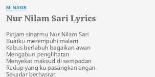 Download lagu m nasir nur nilam sari dapat kamu download secara gratis di downloadlagu321.site. Nur Nilam Sari Lyrics By M Nasir Pinjam Sinarmu Nur Nilam