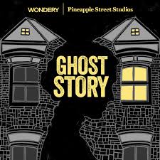Ghost Story Podcast | Wondery