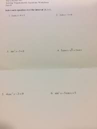 21) 3.7 a b c 66° 24° 8.3 9.1 22) 14 b c a 71° 19° 4.8 14.8 23) 14 b c a 33° 57° 21.6 25.7 24) 2 a c b 54° 36° 1.5 2.5 create your own worksheets like this one with infinite precalculus. Pre Calculus 44 Solving Trigonometric Equations Chegg Com