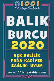 balik burcu gunluk haftalik aylik burc yorumu 2020 astroloji balik erkegi ve balik kadini ikizler ikizler burcu balik burcu