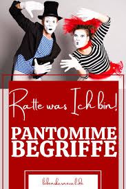 Pantomime is a cool skill to learn! Pantomime Begriffe Ratte Was Ich Bin Lebens Karneval