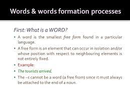 A site full of resources for translators: First What Is A Word A Word Is The Smallest Free Form Found In A Particular Language A Free Form Is An Element That Can Occur In Isolation And Or