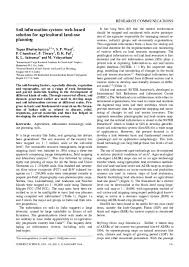 The nature and importance of each of these soil forming factors vary, and most soils are still in the process of change as shown in pedogenetic profile differentiations and weathering. Soil Information System Web Based Solution For Agricultural Land Use Planning