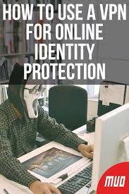 How To Use A Vpn For Online Identity Protection Identity Protection Cybersecurity Training Cyber Security Program