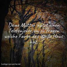 Es gehört zu einer reihe von bildern, die das t Deine Mutter Nutzt Einen Telefonjoker Um Zu Fragen Welche Farbe Das Weisse Haus Lustige Sprueche Net