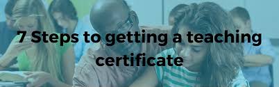 Fortunately for teachers, their training doesn't last nearly as long as a doctor's. Nctq Blog How To Get Your Teacher Certificate In 7 Steps