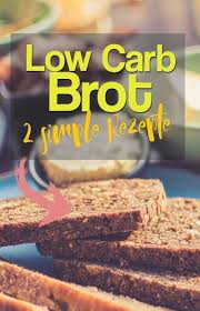 Fur Brot Ohne Kohlenhydrate Gibt Es Verschiedene Rezepte Die Es Dir Erlauben Auch Wahrend Einer Low Carb Di Brot Ohne Kohlenhydrate Rezepte Ohne Kohlenhydrate