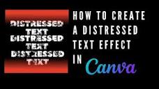 How to Create Distressed Text Effect in Canva - YouTube