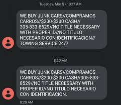 Lkq pick your part will buy your unwanted vehicle 7 days a week. We Buy Junk Cars Compramos Carros Spam Texts Are Back Miami