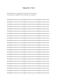 Our online assessment app has been on the market since 2002 and we are focused on providing a reliable solution! Typing Test Part 1 Typing Test Part 1 The Following Test Is A Good Way To Prepare For The Studocu