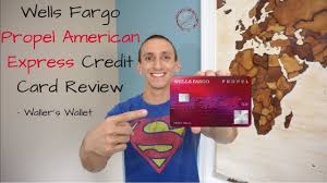 Check spelling or type a new query. Wells Fargo Propel American Express Credit Card Review Waller S Wallet Youtube