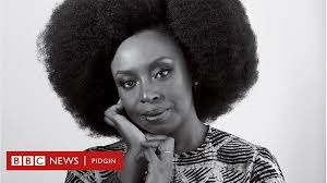 Chimamanda ngozi adichie is a nigerian writer and public speaker who addresses social issues at the age of 19, adichie left nigeria and went to the unites states to study communications and. Chimamanda Adichie Ogbonge Author Narrate Im Last Moments Wit Her Father Bbc News Pidgin
