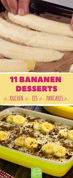11 Susse Rezepte Fur Kuchen Torte Und Dessert Aus Bananen Leckerschmecker Bananenkuchen Rezepte Bananen Kuchen Lecker Schmecker Rezepte