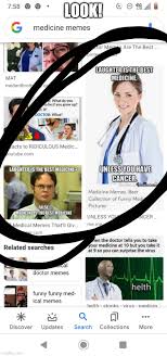Looks up medical memes and sees this: - Imgflip