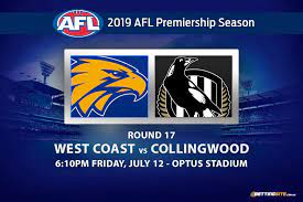Stay up to date with their afl clash. West Coast Vs Collingwood Betting Preview Round 17 Afl 2019