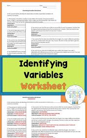 Identifying Variables Worksheet Gives Students Practice With Identifying Inde Scientific Method Worksheet Scientific Method Dependent And Independent Variables