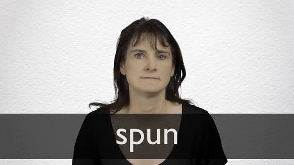 SPUN definition in American English | Collins English Dictionary