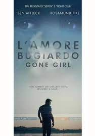Gone girl è un libro di gillian flynn pubblicato da rizzoli nella collana scala stranieri: L Amore Bugiardo Gone Girl Film 2014