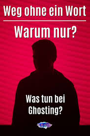 Ghosting Warum Es Mehr Uber Ihn Sagt Als Uber Dich Mit Bildern Worter Manner Verstehen Beziehung