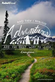 Go Have An Adventure Travel Quotes Adventure Adventure Quotes Wanderlust Adventure Quotes