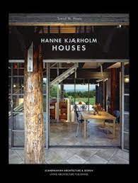 Hvass is the author of hanne kjaerholm houses. Hanne Kjaerholm Houses Amazon De Bucher